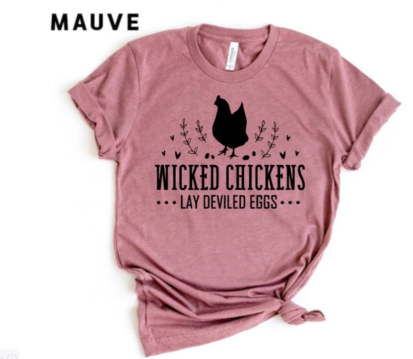 Wicked Chickens Lay Deviled Eggs Tshirt
